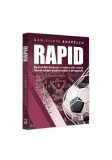 Rapid. Realul din Giulești, o iubire alb-vișinie - Paperback brosat - Dan-Silviu Boerescu - Neverland