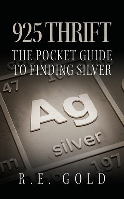 925 Thrift: The Pocket Guide to Finding Silver foto