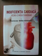 MARIA DOROBANTU ( coord. ) - INSUFICIENTA CARDIACA ( vechea si noua paradigma ) foto