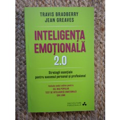 Inteligenta Emotionala 2.0 JEAN GREAVES, TRAVIS BRADBERRY