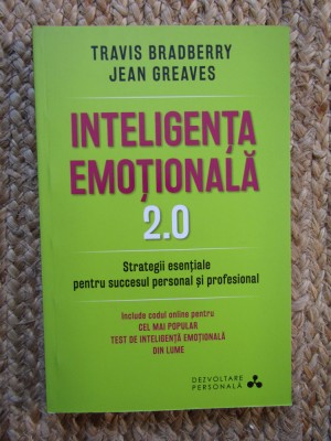 Inteligenta Emotionala 2.0 JEAN GREAVES, TRAVIS BRADBERRY foto