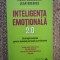 Inteligenta Emotionala 2.0 JEAN GREAVES, TRAVIS BRADBERRY