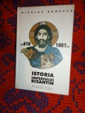 Nicolae Banescu - Istoria imperiului bizantin / vol.II Imperiul bizantin clasic (610-1081 ) // 739 pagini