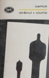 Strainul si Ciuma - Albert Camus - Editie Integrala - Literatura Clasica