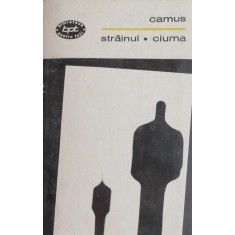 Strainul. Ciuma - Albert Camus