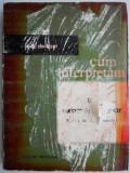 Cum interpretam un examen ocular &ndash; Henri-A. De Laet - Carte Medicina Oftalmologie