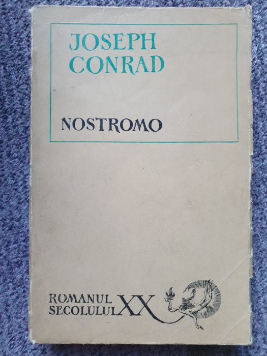 JOSEPH CONRAD - NOSTROMO, 1969, 460 pag, stare f buna
