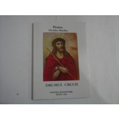 DRUMUL CRUCII - Protos Nicodim MANDITA - Bacau, 2001