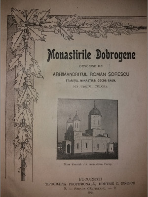 ROMAN SORESCU - MONASTIRILE DOBROGENE {1914} foto