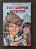 TOM SAWYER DETECTIV - Mark Twain