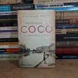 MICHELLE MARLY - MADEMOISELLE COCO SI PARFUMUL IUBIRII , 2021 *
