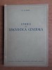 Al. Graur - Studii de lingvistica generala (1955, Editura Academiei) - Curs lingvistica, critica literara