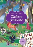 Padurea fermecata - Carte cu autocolante | Maja Wagner, Prut