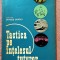 Tactica pe intelesul tuturor. Editura Militara, 1974 &ndash; Colonel Dragos Dragoi