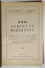 220 SUBIECTE REZOLVATE , STRATEGIE , TACTICA ...ISTORIE MILITARA ...GEOGRAFIE , POLITICE de MAIORUL SAULESCU N. SP....DRAGANESCU V. , EDITIE INTERBELI