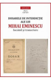 Dosarele de interdictie ale lui Mihai Eminescu - Miruna Lepus, 2021