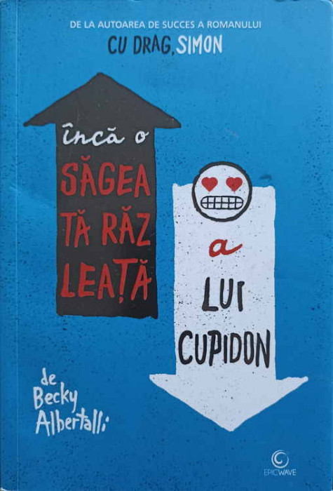 INCA O SAGEATA RAZLEATA A LUI CUPIDON-BECKY ALBERTALLI