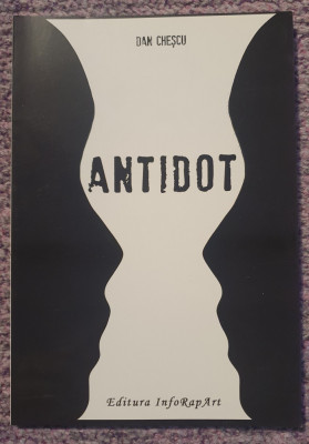 Antidot, Dan Chescu, poeme, 2009, 78 pag, stare f buna foto