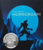 Paper Dandy&#039;s Horrorgami | Marc Hagan-Guirey