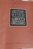 TEHNICA GRAVURII PE LEMN SI LINOLEUM Pavlov M. Matorin