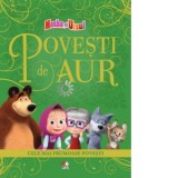 Masha si Ursul. Povesti de aur - Ioana Diaconu