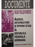 Helmut Muller Enbergs - Agentii, informatorii si spionii stasi in Republica Federala Germania (Editia: 1999)