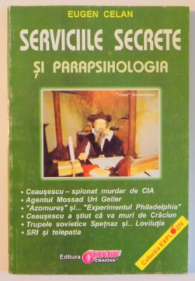 SERVICIILE SECRETE SI PARAPSIHOLOGIA de EUGEN CELAN foto