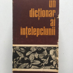 Un dicționar al înțelepciunii. Cugetări antice și moderne - Th. Simenschy