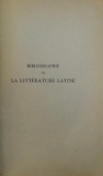 BIBLIOGRAPHIE DE LA LITTERATURE LATINE par N. I . HERESCU , 1943 , DEDICATIE*