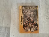 Aprilie spulberat de Ismail Kadare