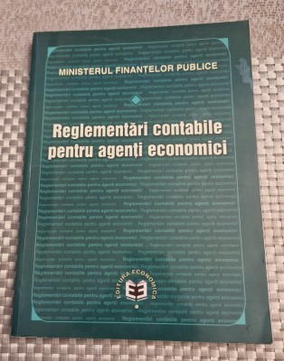 Reglementari contabile pentru agenti economici Ministerul finantelor publice foto