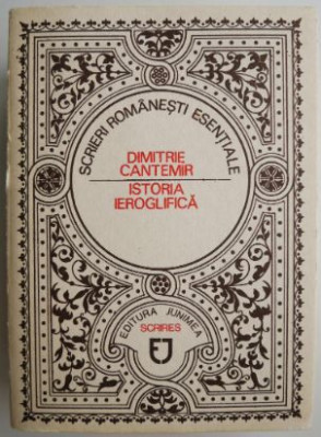 Istoria ieroglifica &amp;ndash; Dimitrie Cantemir foto
