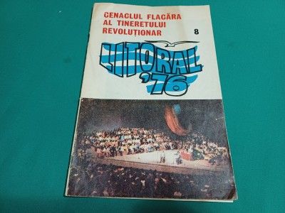 PLIANT CENACLUL FLACĂRA AL TINERETULUI REVOLUȚIONAR *LITORAL 76 /32 foto