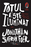 Totul este iluminat - Paperback brosat - Jonathan Safran Foer - Humanitas Fiction