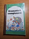 gramatica si compunere - manual pentru clasa a 4-a - din anul 1995