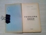 PROBLEMA RAULUI - Studiu de Filosofie - Nicolae T. Neagu - 1944, 104 p., Alta editura