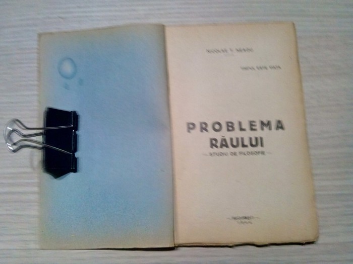 PROBLEMA RAULUI - Studiu de Filosofie - Nicolae T. Neagu - 1944, 104 p.