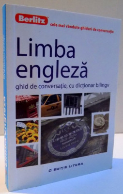 LIMBA ENGLEZA , GHID DE CONVERSATIE , CU DICTIONAR BILINGV , 2012 foto