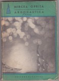 bnk ant Mircea Oprita - Argonautica ( SF&amp; Fantasy )