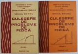 CULEGERE DE PROBLEME DE FIZICA de MIHAIL SANDU , VOLUMELE I - II , 1986