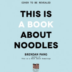 This Is a Book about Noodles