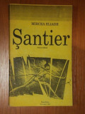 SANTIER de MIRCEA ELIADE , 1991