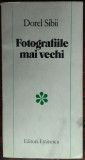 DOREL SIBII - FOTOGRAFIILE MAI VECHI (POVESTIRI, 1985)