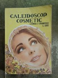 Caleidoscop Cosmetic , editura Medicală 1988