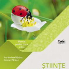 Stiinte ale naturii - Clasa 3 - Manual - Octavian Mandrut, Ana Marilena Mandrut