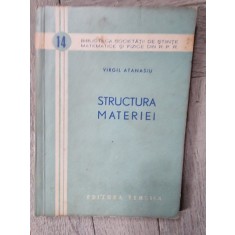Structura materiei - Virgil Atanasiu