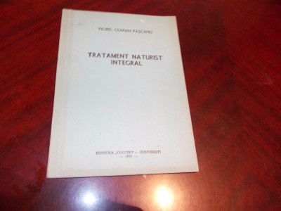 Viorel Olivian Pascanu - Tratament naturist integral,1991 foto