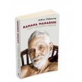 Ramana Maharshi. Calea cunoasterii supreme - Arthur Osborne