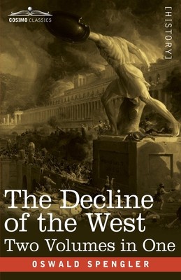 The Decline of the West, Two Volumes in One foto