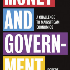 Money and Government | Robert Skidelsky